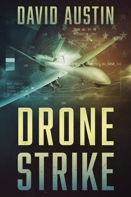 Drone Strike: A Joe Matthews Thriller by Austin, David