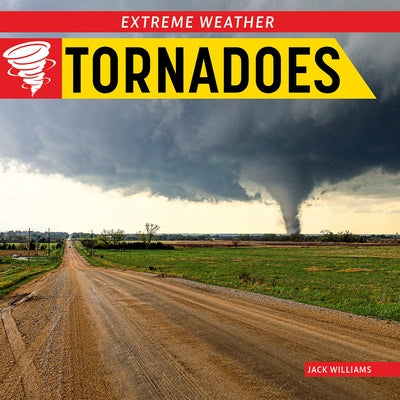 Tornadoes by Williams, Jack