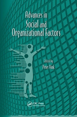 Advances in Social and Organizational Factors by Vink, Peter