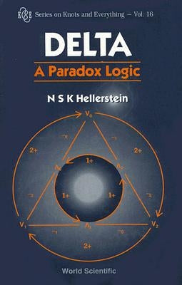 Delta: A Paradox Logic by Hellerstein, Nathaniel S.
