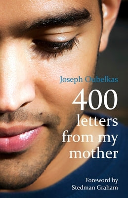 100 letters from my mother by Oubelkas, Joseph