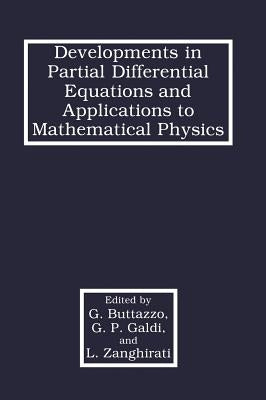Developments in Partial Differential Equations and Applications to Mathematical Physics by Buttazzo, G.