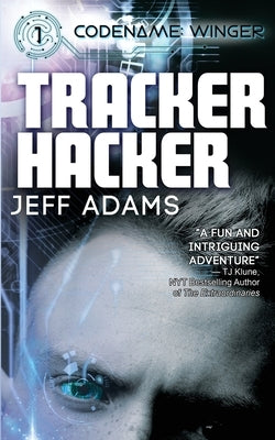 Tracker Hacker by Adams, Jeff