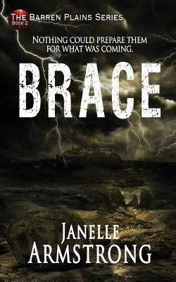 Brace by Armstrong, Janelle