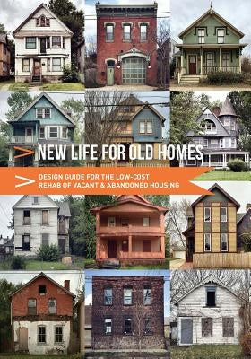 New Life for Old Homes by Urban Design Collaborative, Cleveland