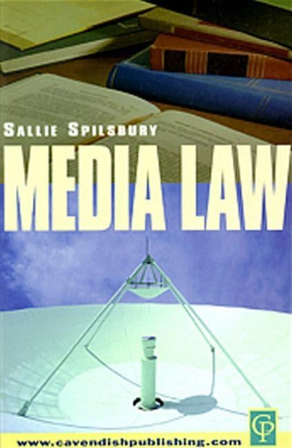 Media Law by Spilsbury, Sallie
