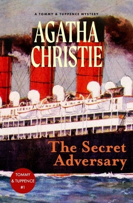 The Secret Adversary: A Tommy and Tuppence Mystery (Warbler Classics) by Christie, Agatha