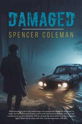 Damaged by Coleman, Spencer
