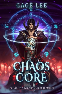 Chaos Core by Lee, Gage