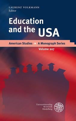 Education and the USA by Volkmann, Laurenz