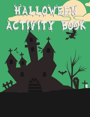 Halloween Activity Book: 50 Pages 8.5" X 11" Notebook College Ruled Line Paper by Publishing, Econo