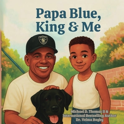 Papa Blue, King and Me by Bagby, Velma