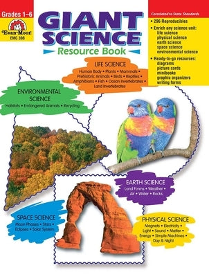Giant Science Resource Book, Grade 1 - 6 Teacher Resource by Evan-Moor Corporation