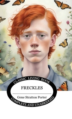 Freckles by Porter, Gene Stratton