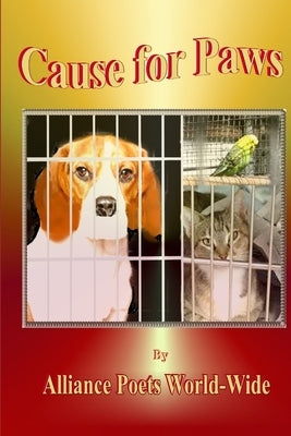 Cause for Paws by World-Wide, Alliance Poets