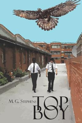 Top Boy by Stephens, M. G.