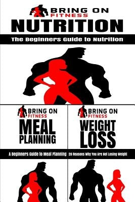 Nutrition & Meal Planning & Weight Loss by Bring on Fitness