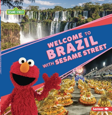 Welcome to Brazil with Sesame Street (R) by Peterson, Christy