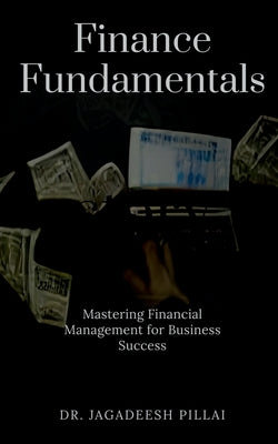 Finance Fundamentals by Jagadeesh