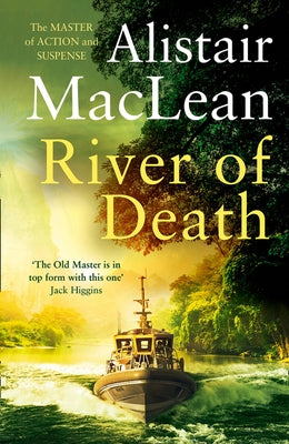 River of Death by MacLean, Alistair