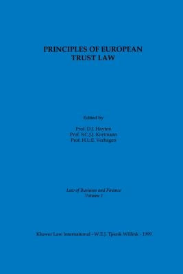 Principles Of European Trust Law by Hayton, David J.