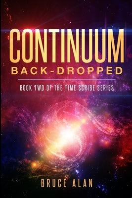 Continuum: Back-Dropped by Alan, Bruce