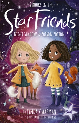 Star Friends 2 Books in 1: Night Shadows & Poison Potion: Books 5 and 6 by Chapman, Linda