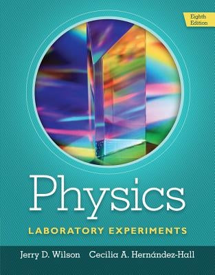 Physics Laboratory Experiments by Wilson, Jerry D.