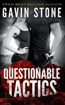Questionable Tactics by Stone, Gavin