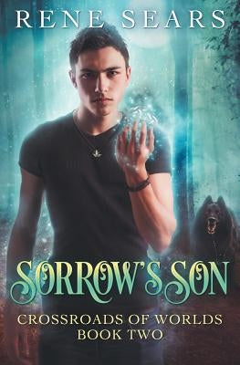 Sorrow's Son by Sears, Rene