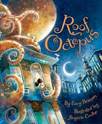 Roof Octopus by Branam, Lucy