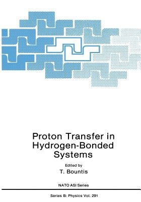 Proton Transfer in Hydrogen-Bonded Systems by Bountis, T.