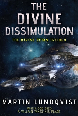 The Divine Dissimulation by Lundqvist, Martin