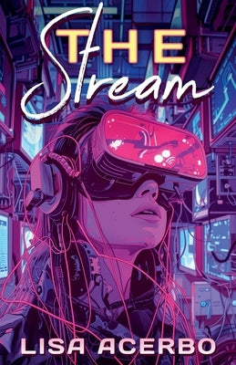 The Stream by Acerbo, Lisa