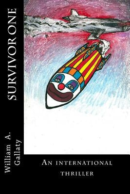 Survivor One by Gallaty, William A.