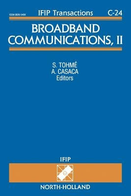 Broadband Communications, II: Volume 24 by Tohme, S.