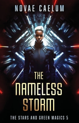 The Nameless Storm by Caelum, Novae
