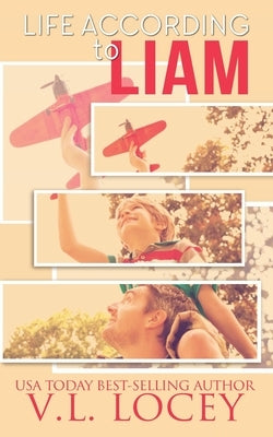 Life According to Liam by Locey, V. L.