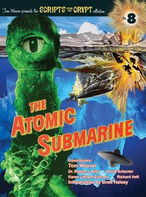 The Atomic Submarine (hardback) by Weaver, Tom