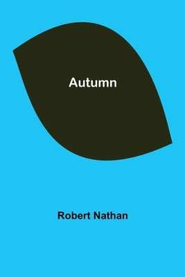 Autumn by Nathan, Robert