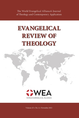 Evangelical Review of Theology, Volume 45, Number 4, November 2021 by Schirrmacher, Thomas