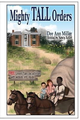 Mighty Tall Orders by Ketter, Nancy