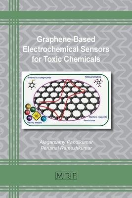 Graphene-Based Electrochemical Sensors for Toxic Chemicals by Pandikumar, Alagarsamy