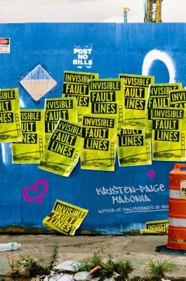 Invisible Fault Lines by Madonia, Kristen-Paige