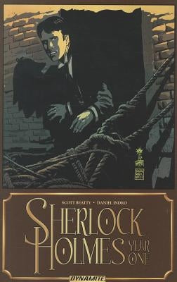 Sherlock Holmes: Year One by Beatty, Scott