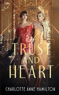 Of Trust & Heart by Hamilton, Charlotte Anne