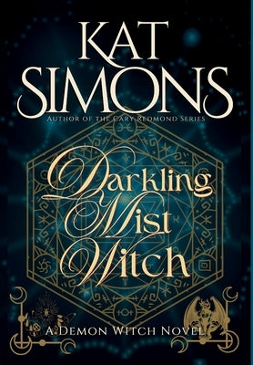Darkling Mist Witch by Simons, Kat