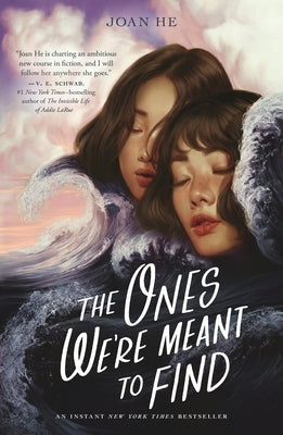 The Ones We're Meant to Find by He, Joan