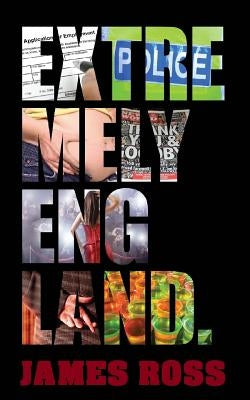 Extremely England: A satirical comedy by Roses, Jams N.