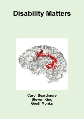 Disability Matters by Beardmore, Carol
